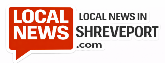Shreveport Local News | LocalNewsin Shreveport, LA